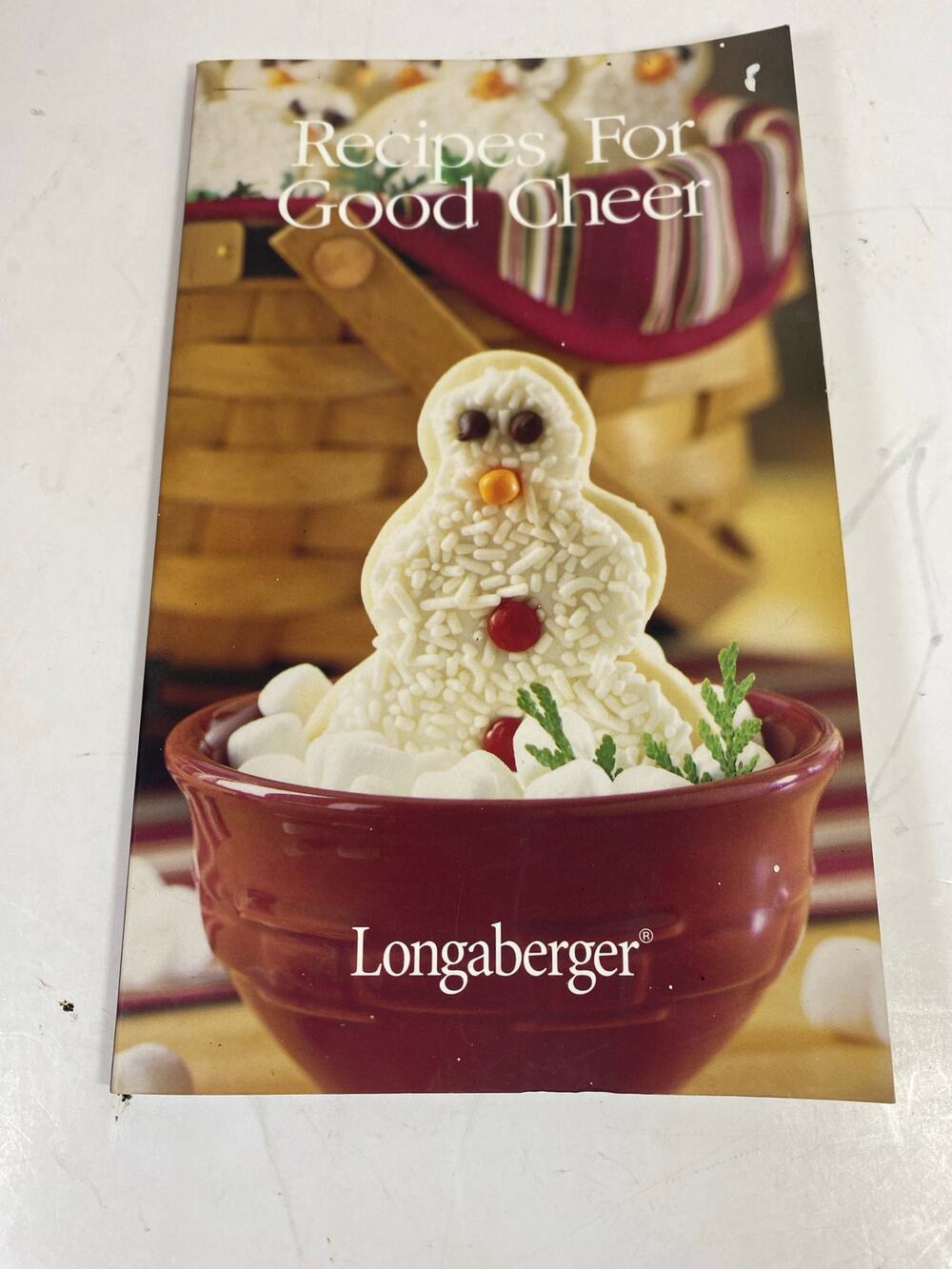 Longaberger Recipes For Good Cheer 2004 Recipe Book
